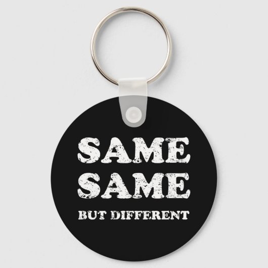 PORTE-CLÉS MÊME MAIS DIFFÉRENT (Recto)