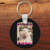 Porte-clés Mème Offensive Mèmes de félin Freak Certifié Mat D (Recto)