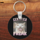 Porte-clés Mème Offensive Mèmes de félin Freak Certifié Mat D (Recto)