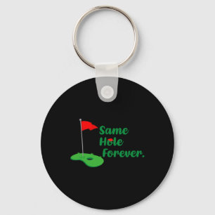 Porte-clés Même Trou Pour Toujours Golf Enterrement de Vie de