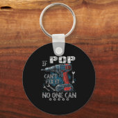 Porte-clés Mens If P Cant Fix It Can Father's Day (Recto)