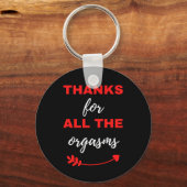 Porte-clés Merci Pour Tous Les Orgasmes (Recto)