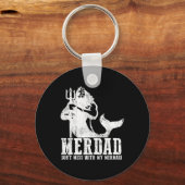 Porte-clés Merdad Dont Mess With My Mermaid New Mer Dad Daugh (Recto)