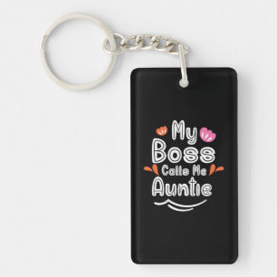 Porte-clés Mère Cadeau Mon Patron M'Appelle Tante