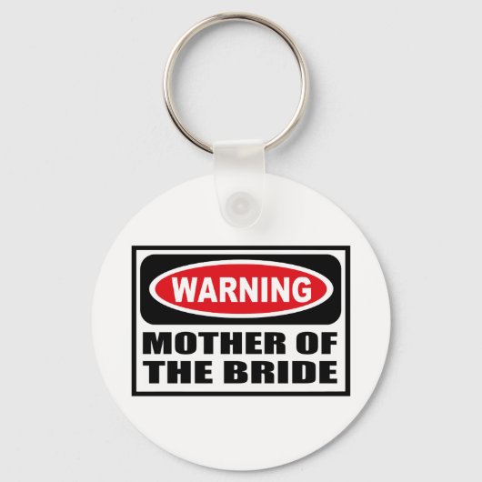 Porte-clés MÈRE D'Avertissement DU Porte - clé BRIDE (Recto)