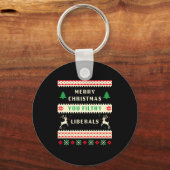 Porte-clés Merry Christmas You Filthy Liberals – Funny Retro (Recto)