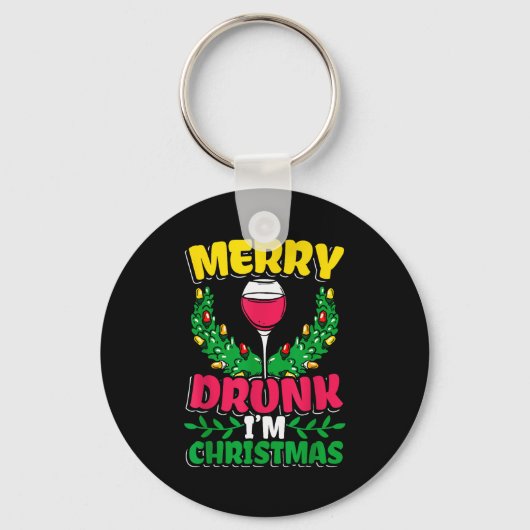 Porte-clés Merry Drunk I'm Christmas Drunk Mulled Wine  (Recto)