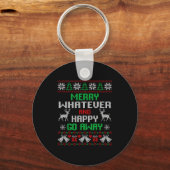 Porte-clés Merry Whatever And Happy Funny Christmas Go Away U (Recto)