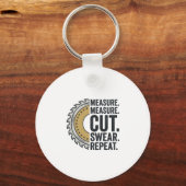Porte-clés Mesure Mesure Couper Jurer Répéter Lame de Scie Ch (Recto)