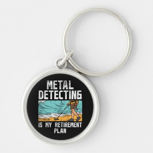 Porte-clés Metal Detecting Retirement (Devant)