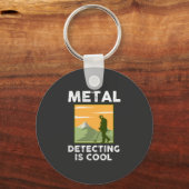 Porte-clés Metal Detectorist - Metal Detecting Is Cool (Recto)
