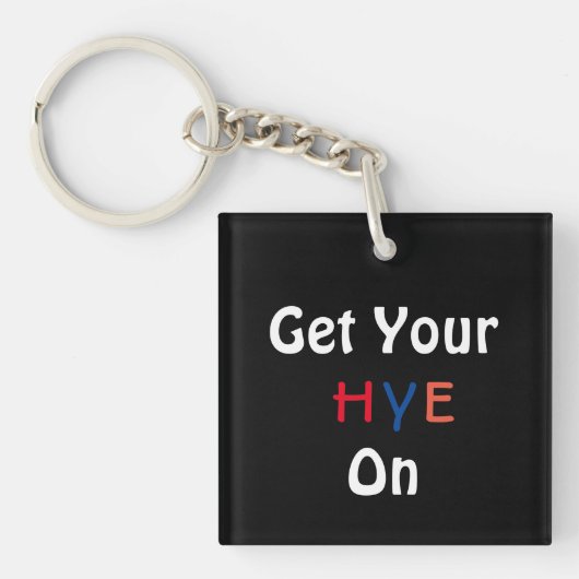 Porte-clés Mettez votre HYE en Porte - clé (Devant)