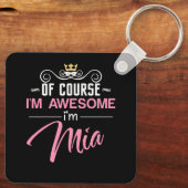 Porte-clés Mia Bien sûr que je suis un nom génial (Verso)