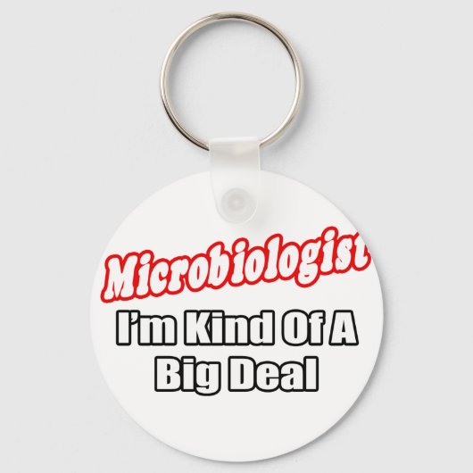 Porte-clés Microbiologiste...Big Deal (Recto)