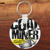Porte-clés MINER DE CHARBON, c'est une tradition familiale (Recto)