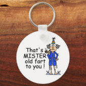Porte-clés Mister Old Fart Humour d'anniversaire (Recto)