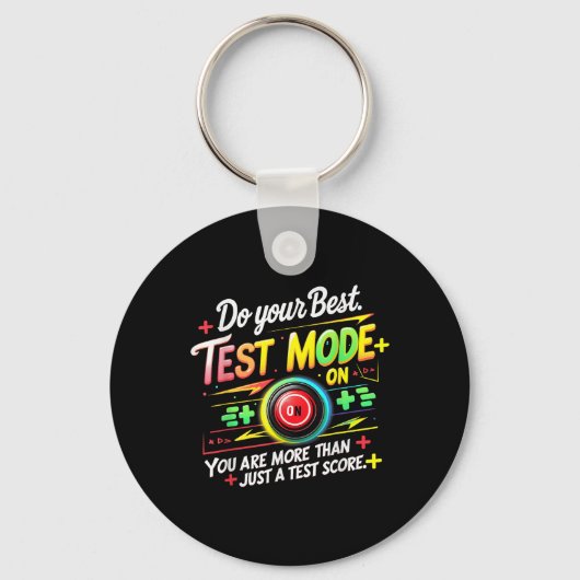Porte-clés Mode de test sur le test Jour de motivation Enseig (Recto)