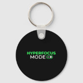 Porte-clés Mode Hyperfocus Activé Drôle de Sensibilisation à (Recto)