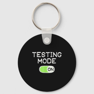 Porte-clés Mode Test Activé Jour De Test Drôle Enseignants Ét