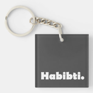 Porte-clés Modèle de texte Habibti