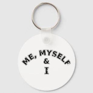 Porte-clés Moi-Même Et Je Typographie