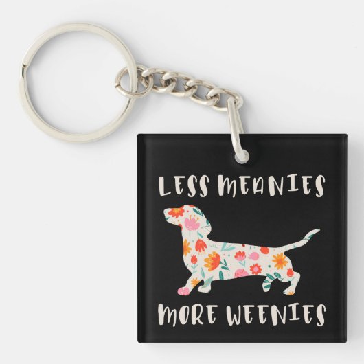 Porte-clés Moins de méchants plus de weenies (Devant)