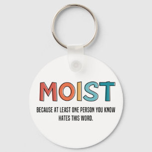 Porte-clés Moist Funny Saying Moist Humor Funny Gifts