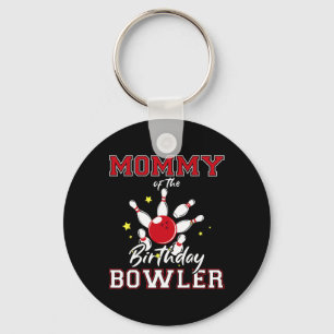 Porte-clés Mommy Of The Birthday Bowler Anniversaire Bowling