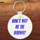 Porte-clés Moms Way ou Highway Dire (Recto)