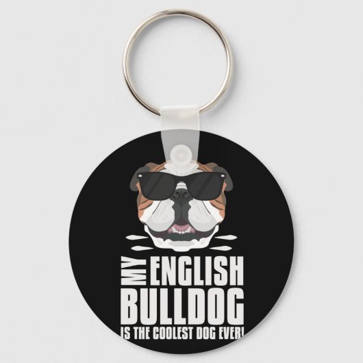 Porte-clés Mon Bulldog Anglais Est Le Plus Coolé (Recto)