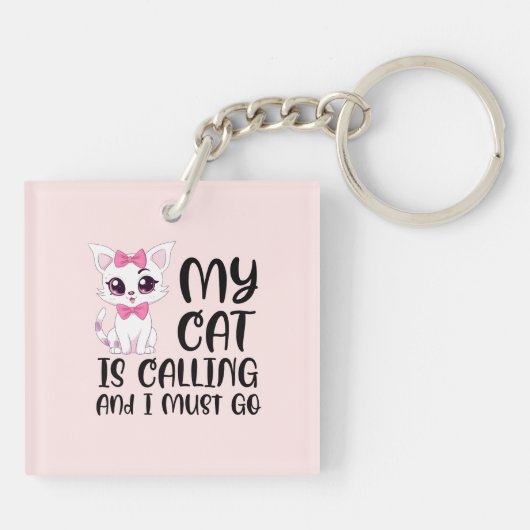 Porte-clés Mon chat appelle et je dois y aller (Dos)