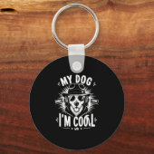 Porte-clés Mon chien pense que je suis cool    (Recto)