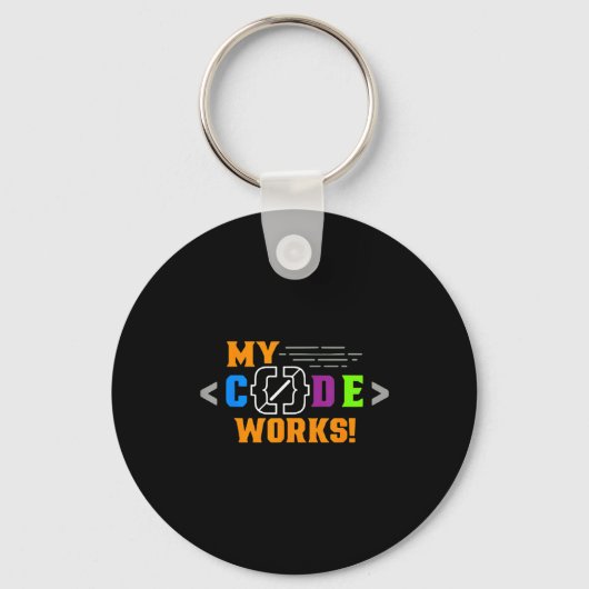 Porte-clés Mon code fonctionne drôle programmeur codage logic (Recto)