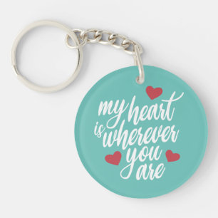 Porte-clés Mon coeur est partout où vous êtes Valentin Port