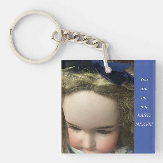 Porte-clés Mon Dernier Porte - clé acrylique nerveuse (Devant)