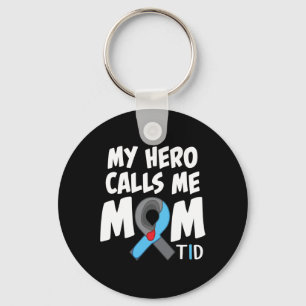Porte-clés Mon héros m'appelle Maman T1D Diabétique Type 1 Di