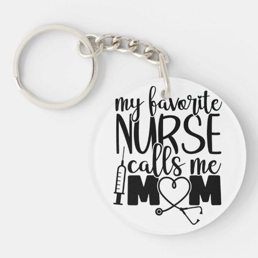 Porte-clés Mon infirmière préférée m'appelle maman - T-shirt (Devant)
