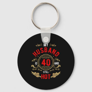 Porte-clés Mon mari 40 ans toujours chaud anniversaire cadeau