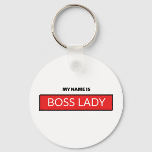 Porte-clés Mon nom est Madame de patron