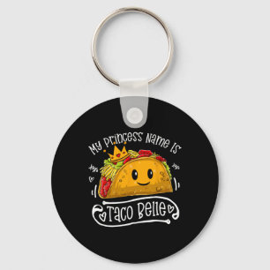 Porte-clés Mon Nom Princesse Est Taco Belle Funny Pun Cinco D