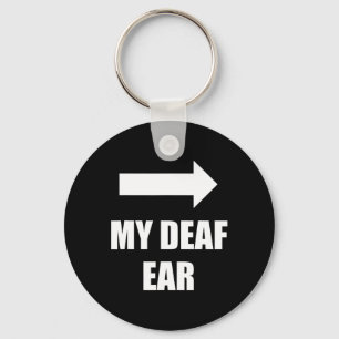 Porte-clés Mon oreille sourde L'oreille gauche L'oreille est