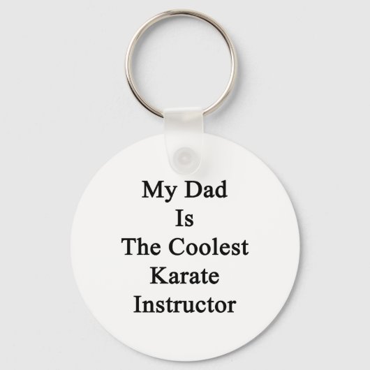 Porte-clés Mon Père Est L'Instructeur De Karaté Le Plus Coolé (Recto)