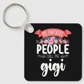 Porte-clés Mon peuple favori m'appelle la Fête des Mères Gigi