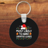 Porte-clés Most Likely To Bake Christmas Cookies Funny Xmas M (Recto)