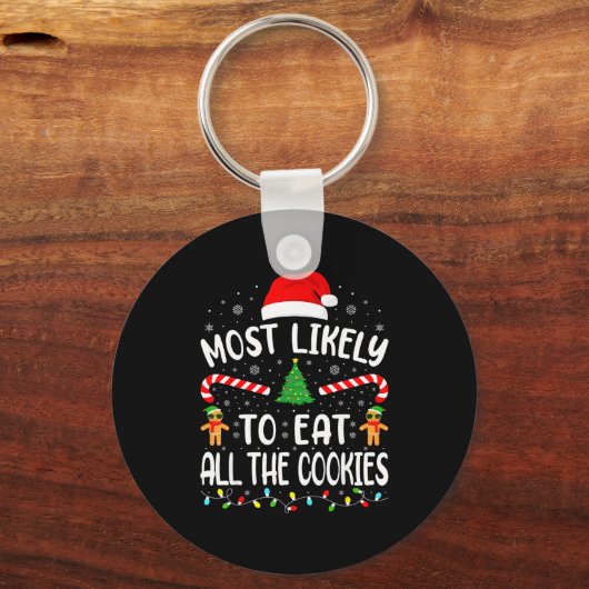 Porte-clés Most Likely To Eat All The Cookies Family Matching (Recto)