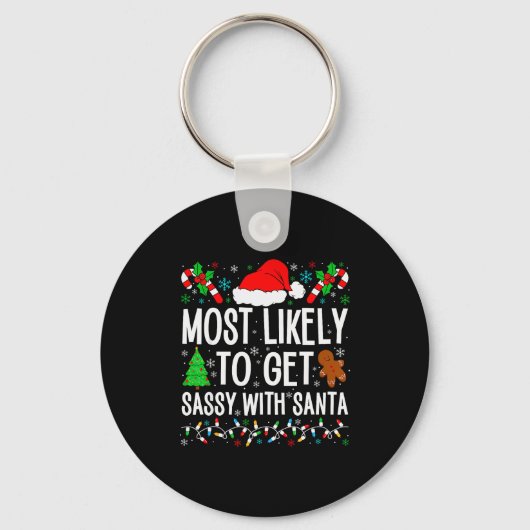 Porte-clés Most Likely To Get Sy With Santa Funny Family Chri (Recto)