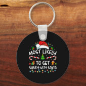 Porte-clés Most Likely To Get Sy With Santa Funny Family Chri (Recto)