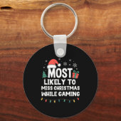 Porte-clés Most Likely To Miss Christmas While Gaming Gamer F (Recto)