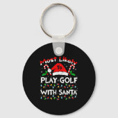 Porte-clés Most Likely To Play Golf With Santa Christmas 2024 (Recto)