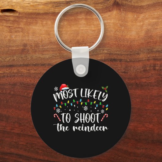 Porte-clés Most Likely To Shoot (Recto)